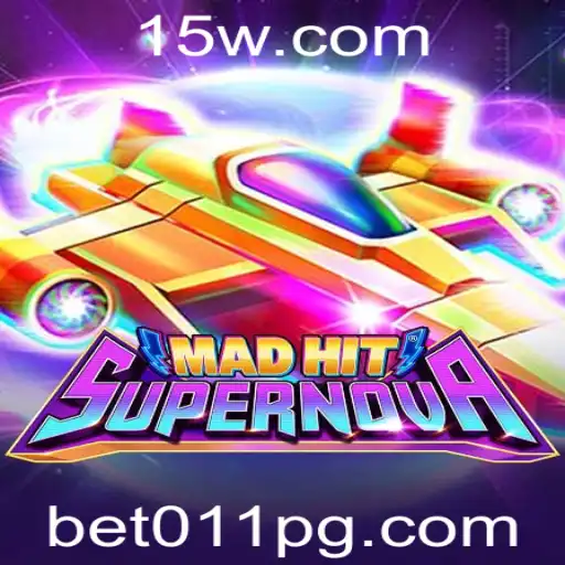 Explore o Universo Empolgante de MadHitSupernova com Bet011