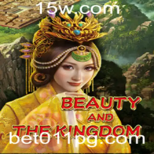 Descubra BeautyAndTheKingdom: O Jogo que Conquista o Mundo com Bet011