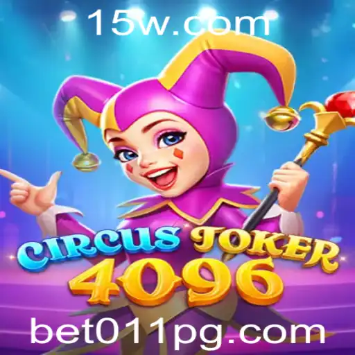 Descubra o Mundo Emoionante de CircusJoker4096: Uma Aposta Inovadora com Bet011