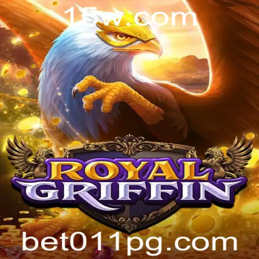 RoyalGriffin: Mergulhe na Aventura Estratégica Elevada pela Palavras-Chave 'Bet011'