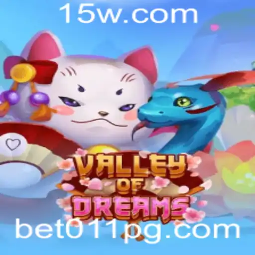 Descubra 'ValleyofDreams': O Jogo Que Está Transformando Sua Experiência de Aposta com Bet011